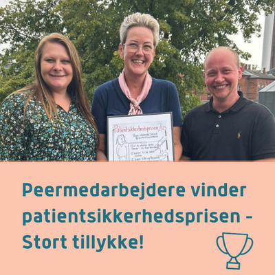 Peermedarbejdere har vundet patientsikkerhedsprisen